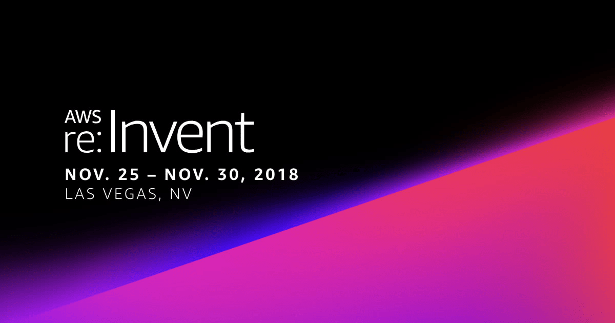 AWS re:Invent 2018